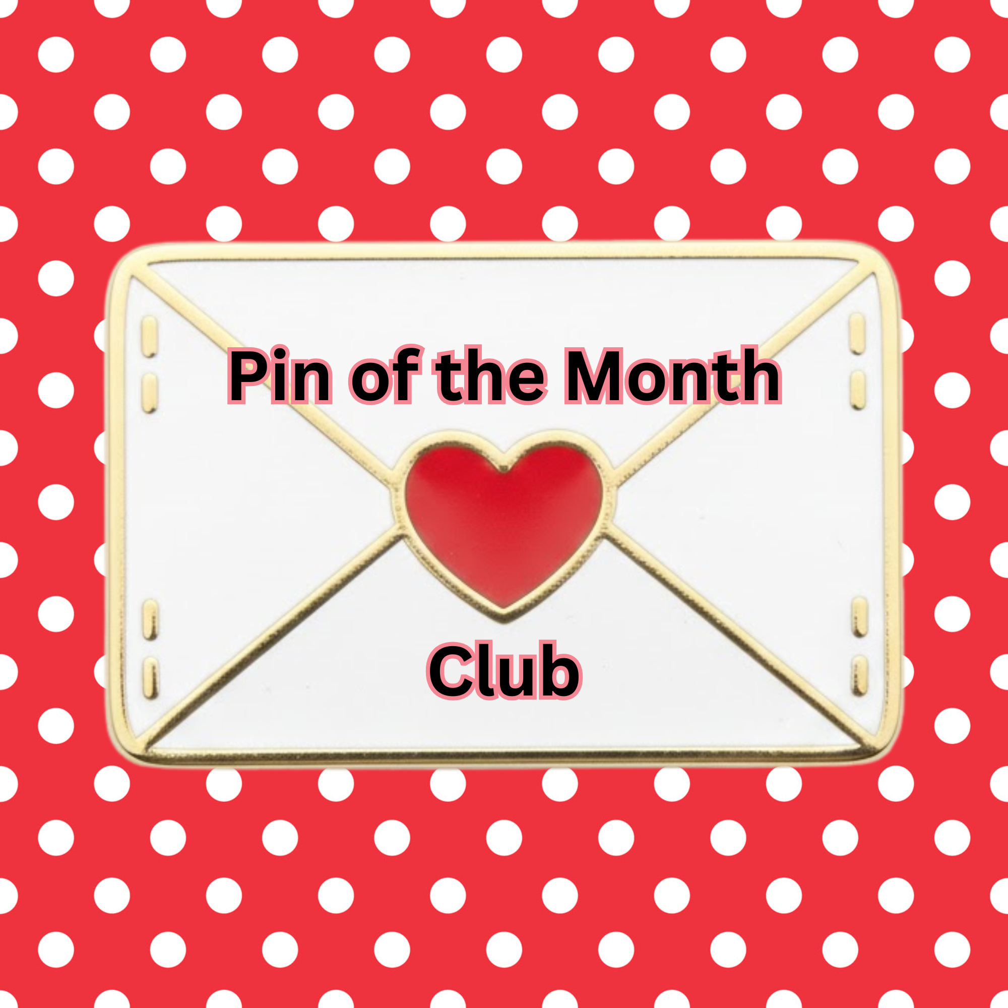 Pin of the Month Club